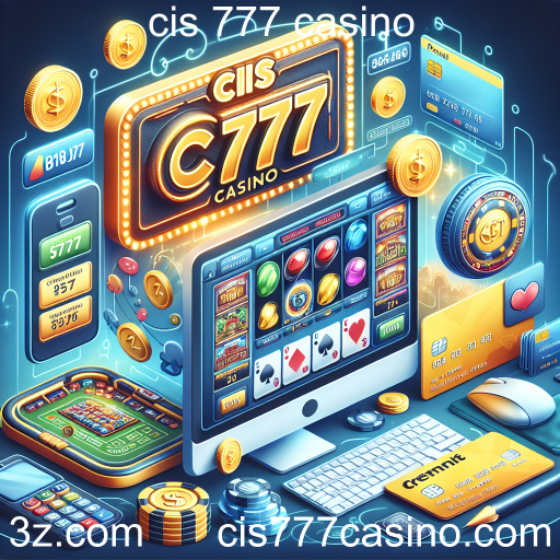 Explorando as Opções de Pagamento no Cis 777 Casino
