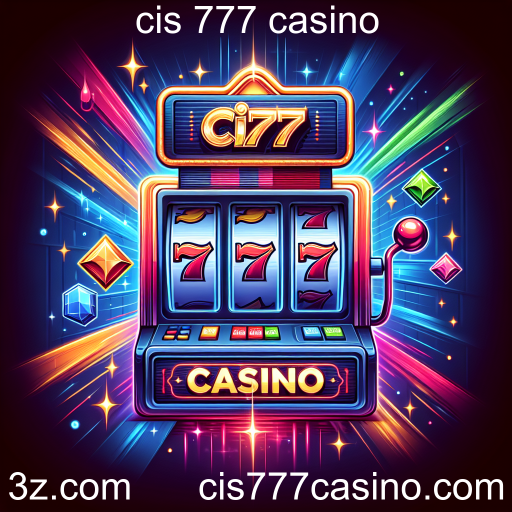 Explorando os Caça-níqueis no Cis 777 Casino